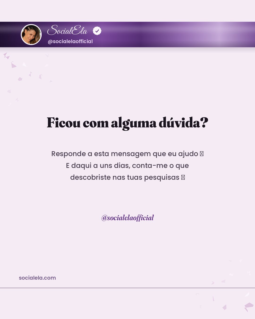 Fecho do guia da Social Ela com convite para enviar mensagem no Instagram